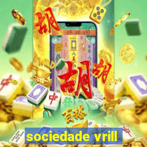 sociedade vrill